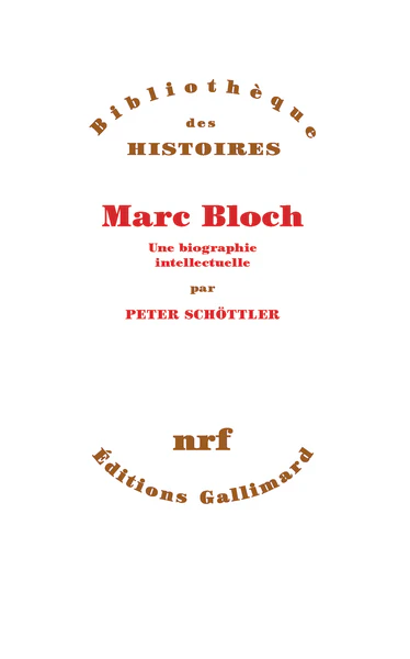 Marc Bloch, une biographie intellectuelle - Image 3