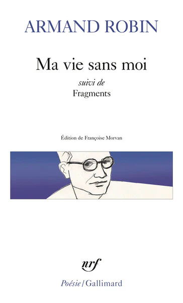 Ma vie sans moi suivi de Fragments - Image 3