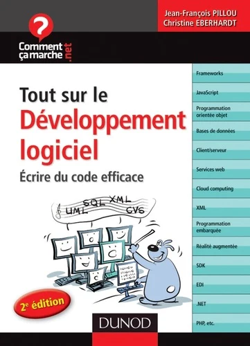 Tout sur le développement logiciel - Écrire du code efficace - 2e édition: Écrire du code efficace - Image 4