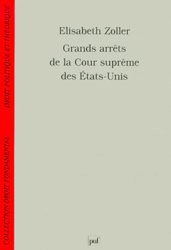 Grands arrêts de la Cour suprême des États-Unis - Image 2