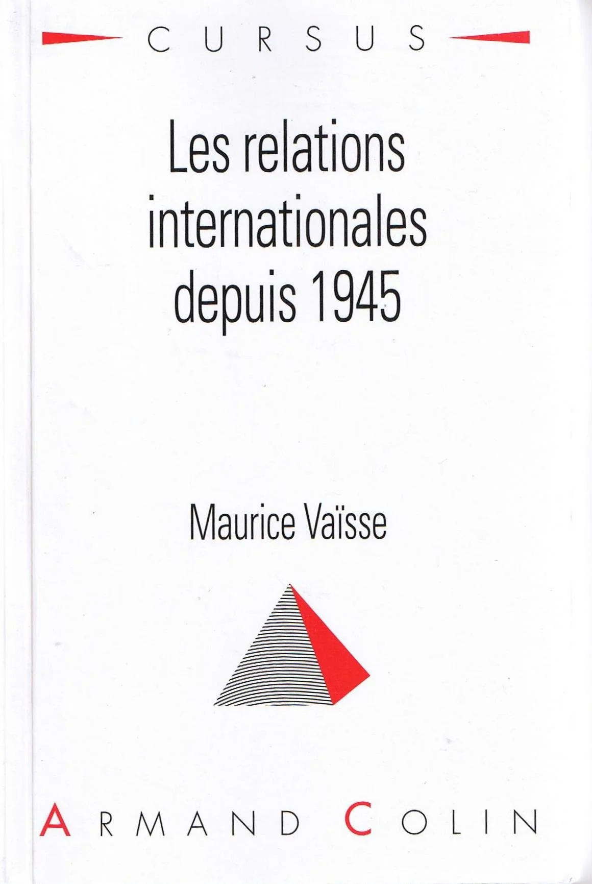 Les Relations Internationales Depuis 1945. 4eme Edition, 1995 - Image 3