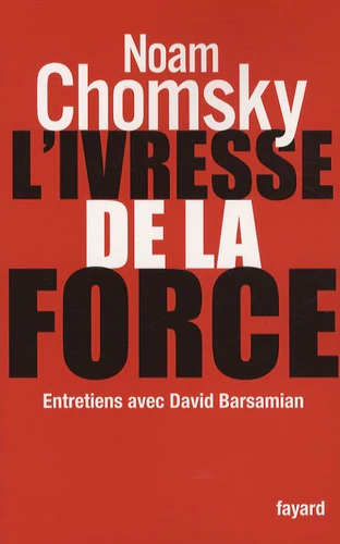 L'ivresse de la force: Entretiens avec David Barsamian - Image 4