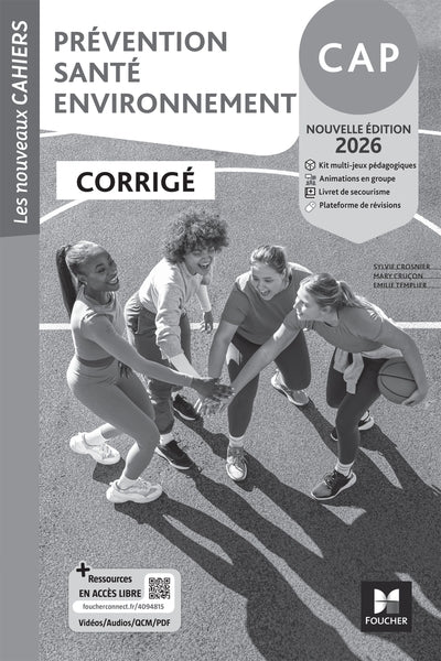 Les Nouveaux Cahiers - Prévention Santé Environnement (PSE) - CAP - Ed. 2026 - Corrigé