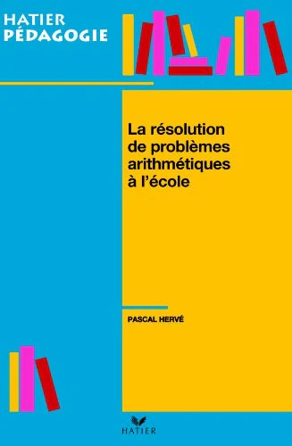 Hatier Pédagogie - La résolution de problèmes arithmétiques à l'école - Image 2