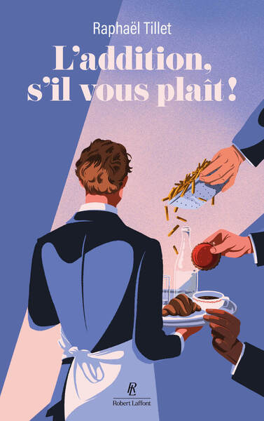 L'addition, s'il vous plaît ! - Les tribulations d'un garçon de café - Image 3
