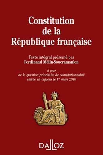 Constitution de la République française: Texte intégral de la Constitution de la Ve République à jour de la question prioritaire de constitutionnalité entrée en vigueur le 1er mars 2010 - Image 2