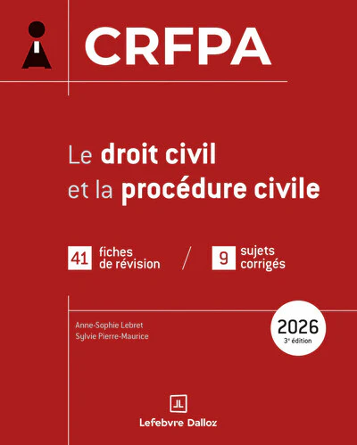 CRFPA 2026 - Le droit civil et la procédure civile. 3e éd. - 39 fiches de révision / 9 sujets corrigés - Image 3