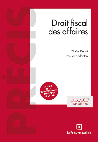 Droit fiscal des affaires 2026/2027. 25e éd. - Image 5