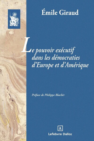 Le pouvoir exécutif dans les démocraties d'Europe et d'Amérique - Reprint de 1938, préfacé par Philippe Blacher - Image 3