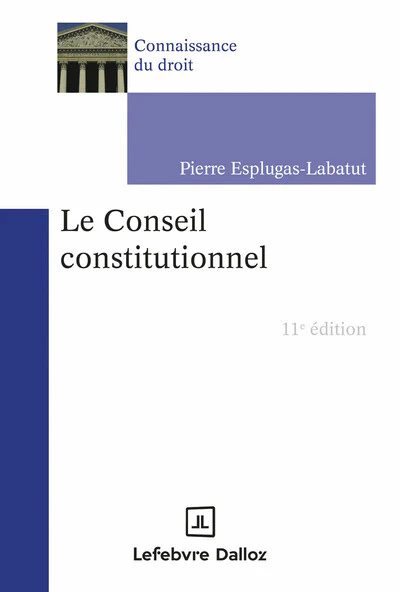 Le Conseil constitutionnel. 11e éd. - Image 2