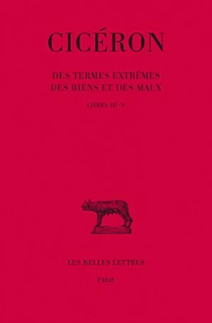 Des Termes extrêmes des biens et des maux. Tome II: Livres III-V - Image 2