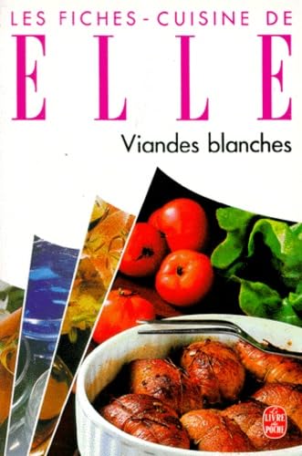Les Fiches-Cuisine De Elle. Viandes Blanches - Image 2