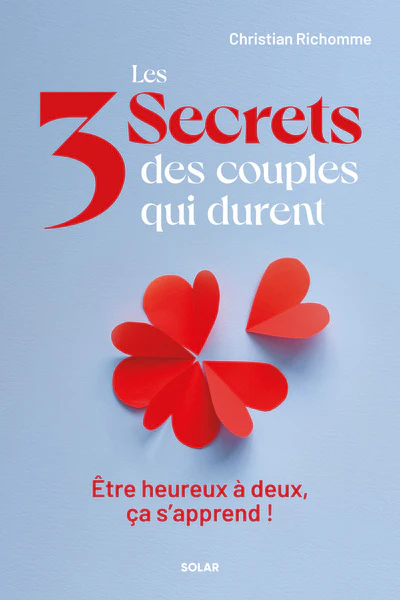 Les 3 secrets des couples qui durent - Être heureux à deux, ça s'apprend ! - Image 9