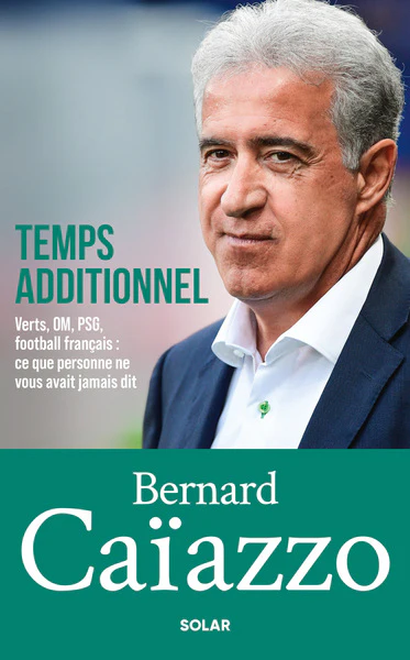 Temps additionnel - Verts, OM, PSG, football français : ce que personne ne vous avait jamais dit - Image 6