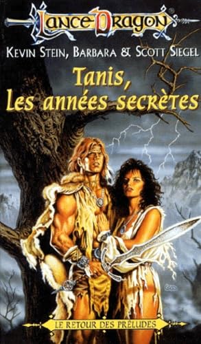 Tanis, Les Annees Secretes