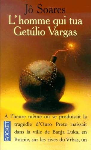 L'Homme qui tua GetĂąlio Vargas
