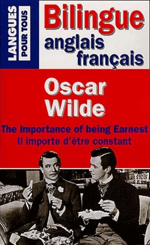 The importance of being earnest : Il importe d'ĂȘtre constant