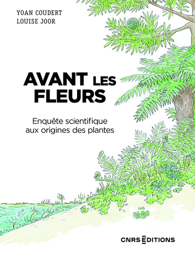 Avant les fleurs - Enquête scientifique aux origines des plantes - Image 3