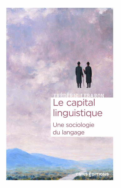 Le capital linguistique - Une sociologie du langage - Image 2