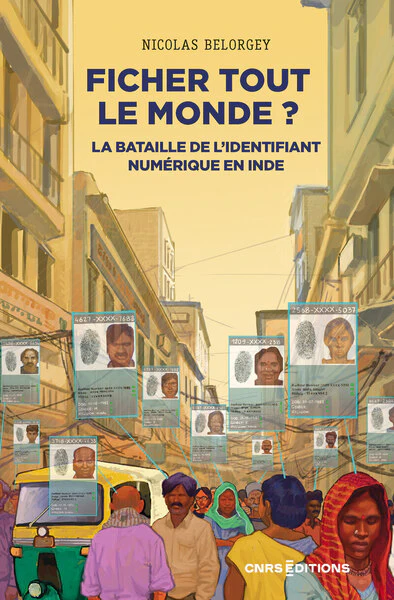Ficher tout le monde ? - La bataille de l'identifiant numérique en Inde