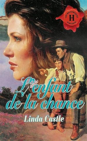 L'enfant de la chance : Collection : Harlequin les historiques n° 97 - Image 8