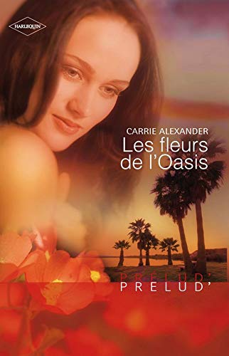Les fleurs de l'Oasis - Image 2