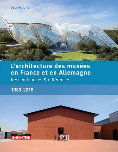 L'Architecture des musées en France et en Allemagne (1989 - 2018) - Image 3