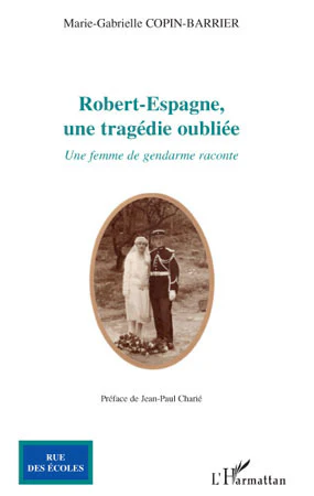 Robert-Espagne, une tragédie oubliée - Image 3