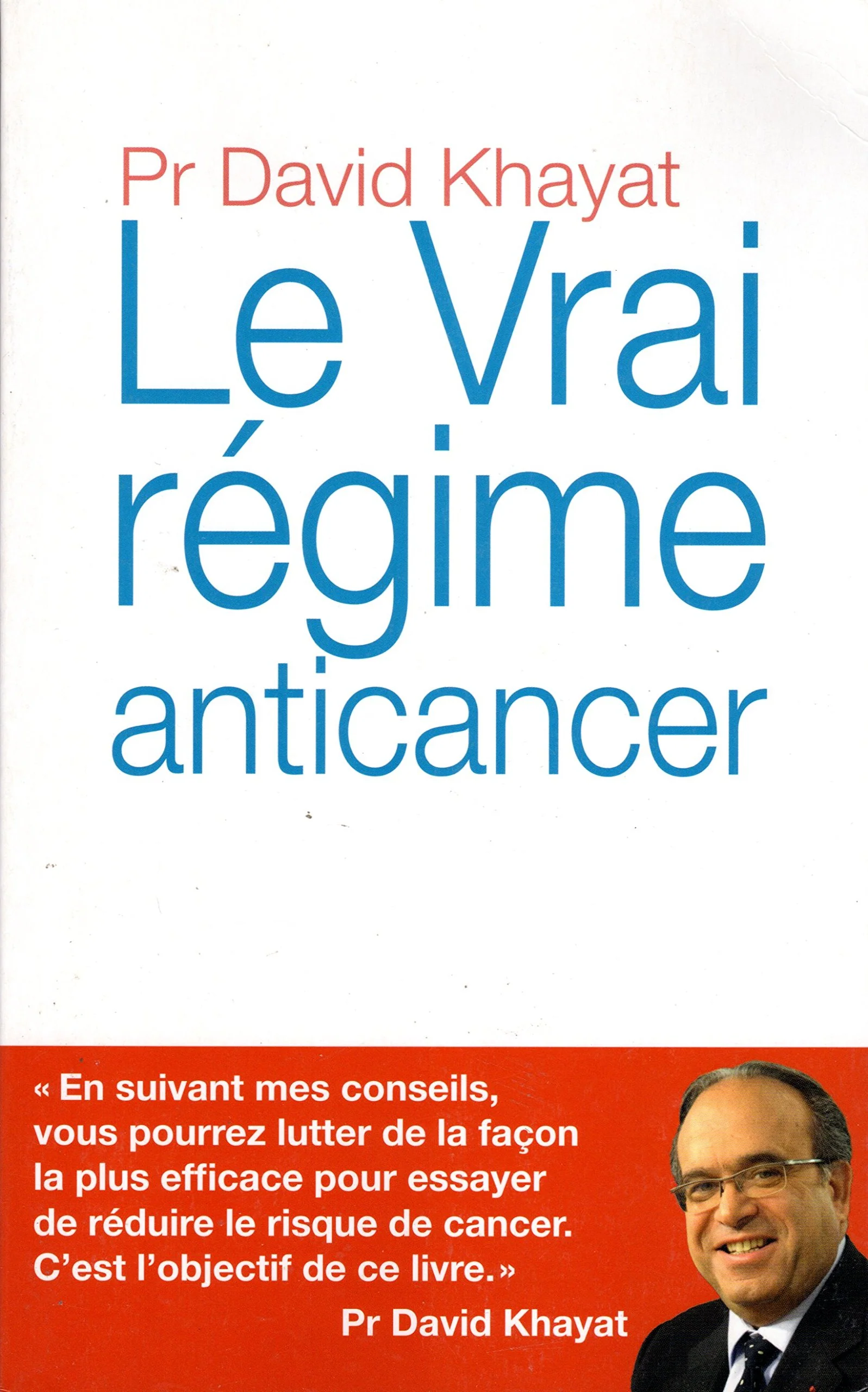 Le Vrai Régime anticancer