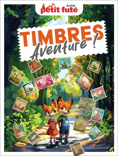 Guide Timbres Aventure ! 2026/2027 Petit Futé - Image 3