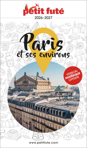 Guide Paris Et Ses Environs 2026 Petit Futé - Image 3