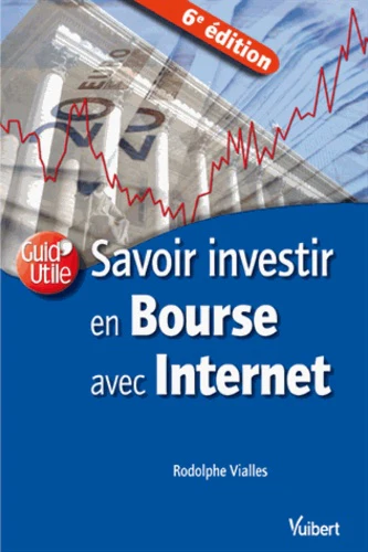Savoir investir en Bourse avec Internet - Image 3