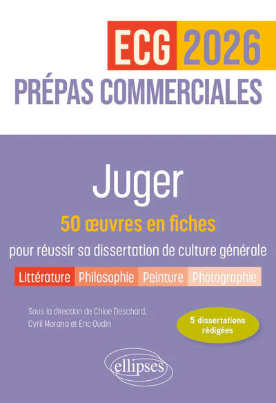 Juger. 50 œuvres en fiches pour réussir sa dissertation de culture générale - Prépas commerciales ECG / ECT 2026 - Image 5