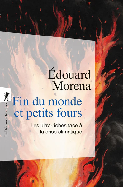 Fin du monde et petits fours - Les ultra-riches face à la crise climatique - Image 4