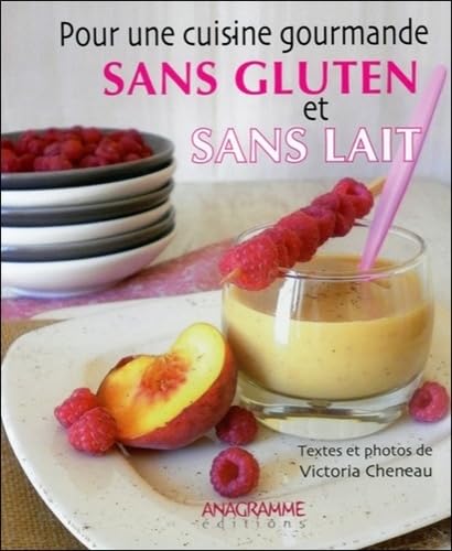 Pour une cuisine gourmande sans gluten et sans lait - Image 2