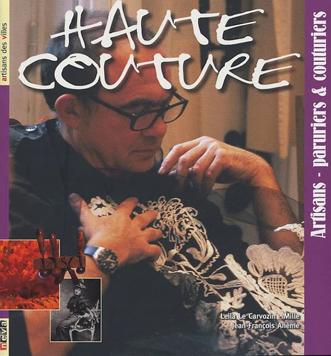 Haute couture: Artisans-paruriers & couturiers - Image 4