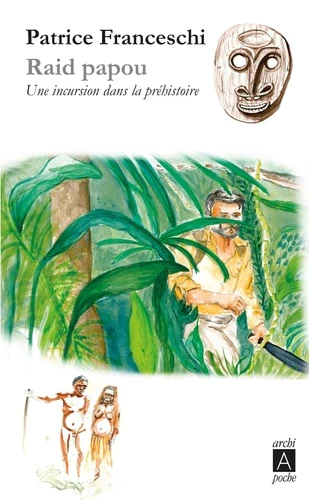 Raid papou - Une incursion dans la préhistoire - Image 3