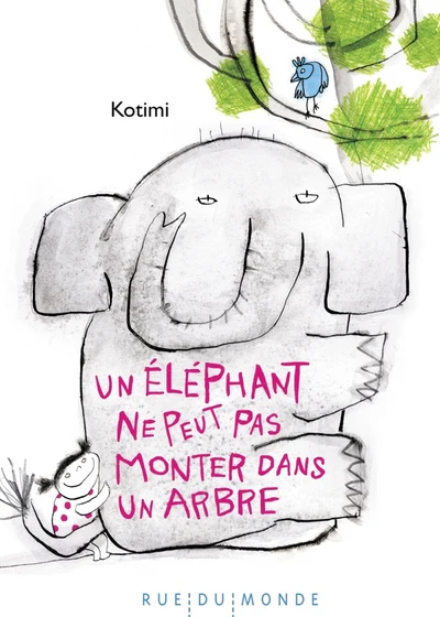 Un éléphant ne peut pas monter dans un arbre - Image 4