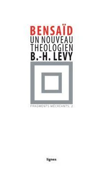 Un nouveau théologien : Bernard-Henri Lévy - Image 2