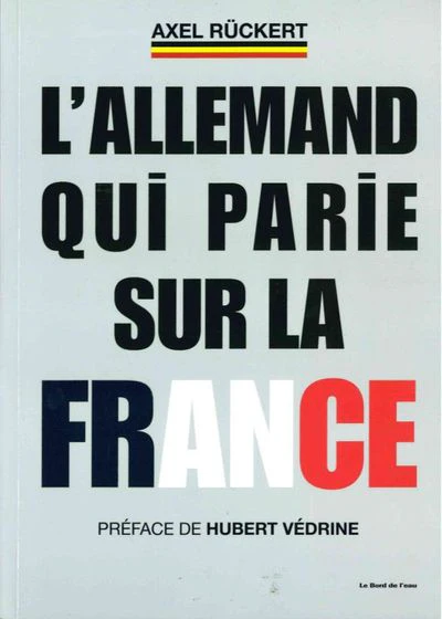 L' Allemand qui Parie sur la France - Image 2