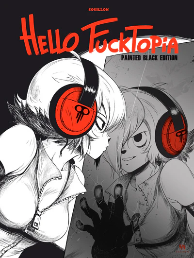 HELLO FUCKTOPIA : PAINTED BLACK EDITION - Image 3