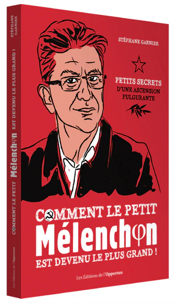 Comment le petit Mélenchon est devenu le plus grand - Image 3