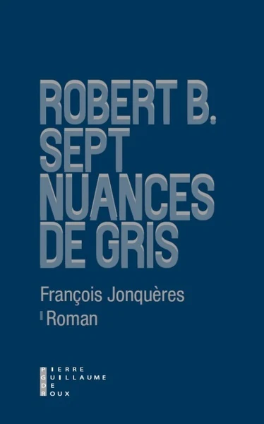 Robert B. Sept Nuances De Gris - Image 3
