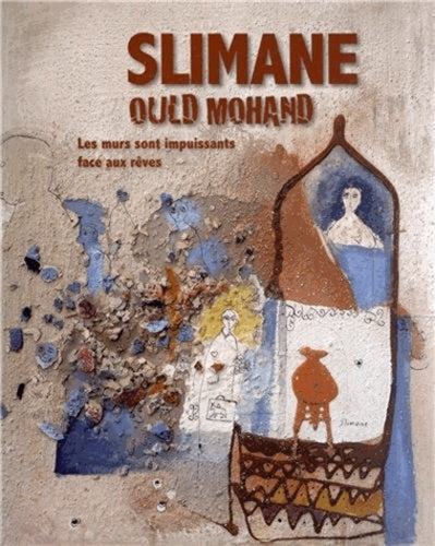 Slimane Ould Mohand - les murs sont impuissants face aux rêves - Image 3
