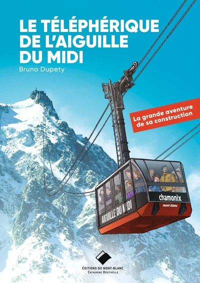Le téléphérique de l'aiguille du Midi - nouvelle édition - Image 2