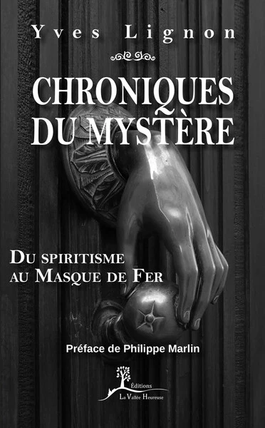 Chroniques du mystère - Du spiritisme au Masque de Fer - Image 5