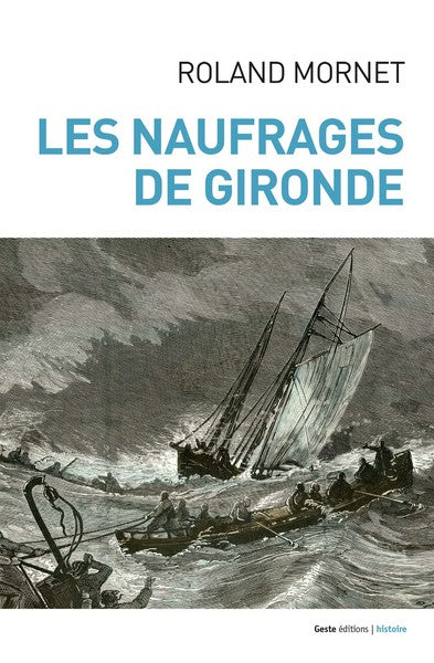 Les naufrages - la Gironde - Image 3