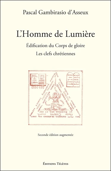 L'Homme de Lumière - Edification du Corps de gloire - Les clefs chrétiennes - Image 9
