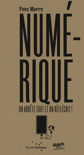 Le NumĂ©rique : on arrĂȘte tout et on rĂ©flĂ©chit - Image 5