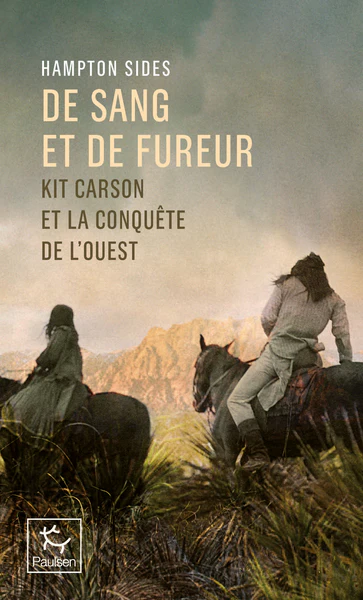 De Sang et de fureur - Kit Carson et la conquĂȘte de l'Ouest - Image 3
